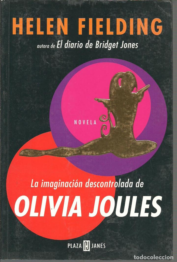 Libros: LA IMAGINACION DESCONTROLADA DE OLIVIA JOULES - HELEN FIELDING - Foto 1