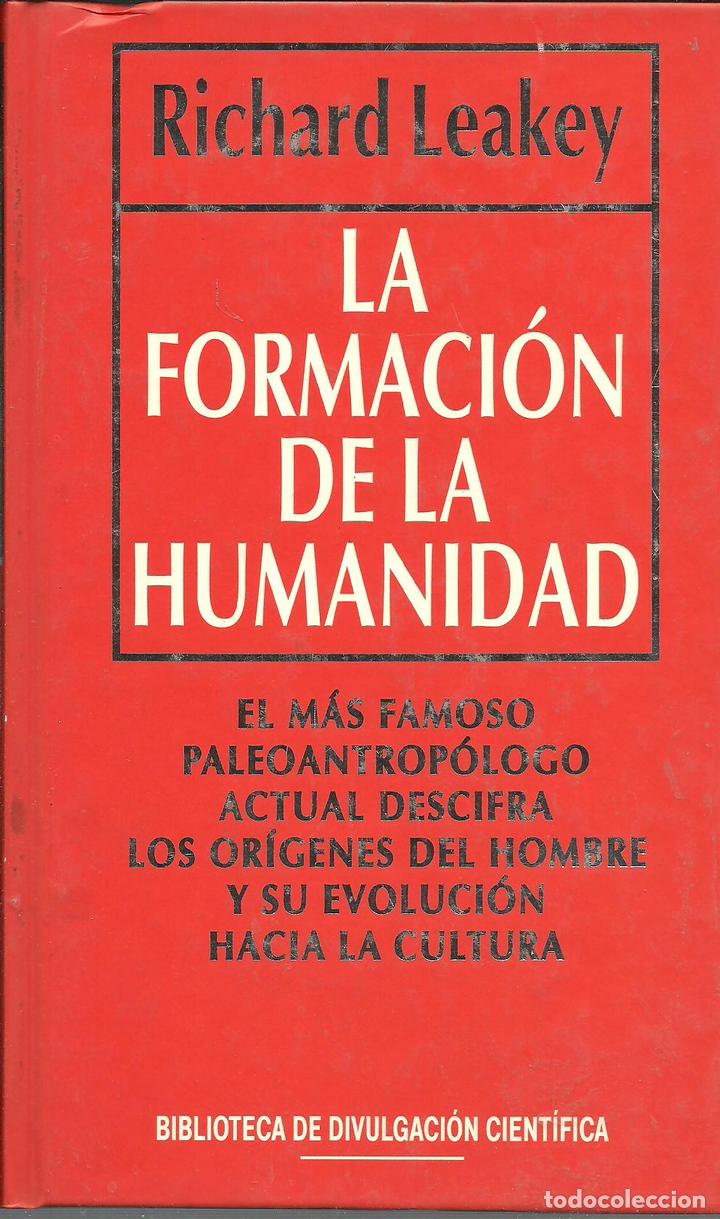 Libros: LA FORMACION DE LA HUMANIDAD - RICHARD LEAKEY - Foto 1