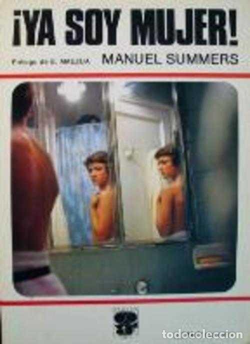 Libros: &iexcl;YA SOY MUJER! - MANUEL SUMMERS - Foto 1