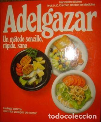 Libros: ADELGAZAR - HENNELORE BLOHM Y H D CREMER - Foto 1