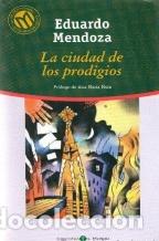 Libros: LA CIUDAD DE LOS PRODIGIOS - EDUARDO MENDOZA - Foto 1