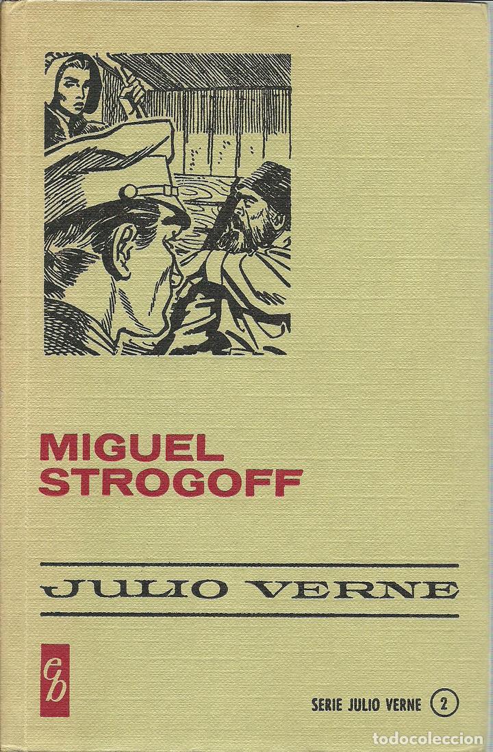 Libros: MIGUEL STROGOFF - JULIO VERNE - Foto 1