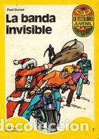 Libros: LA BANDA INVISIBLE - PAUL DORVAL - Foto 1