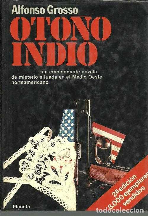 Libros: OTO&Ntilde;O INDIO - ALFONSO GROSSO - Foto 1