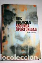Libros: SEGUNDA OPORTUNIDAD - IRIS JOHANSEN - Foto 1