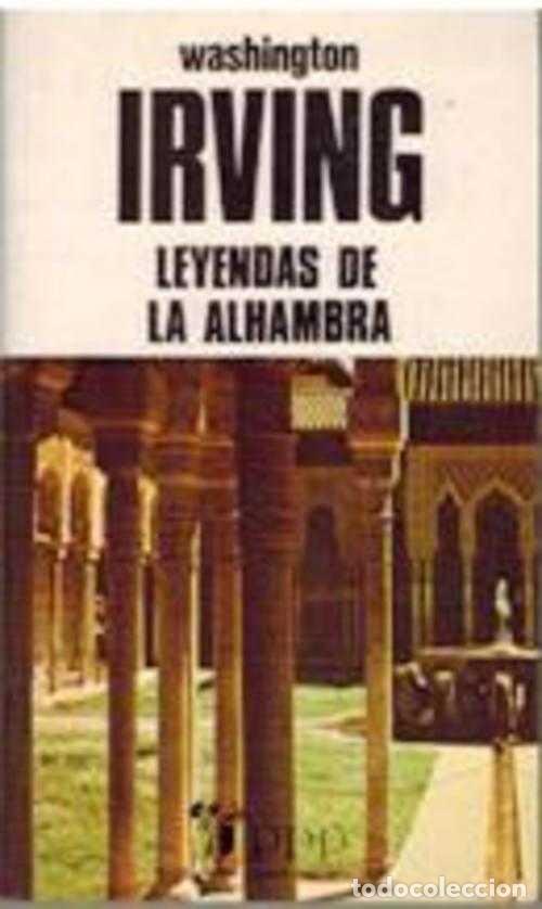 Libros: LEYENDAS DE LA ALHAMBRA - WASHINGTON IRVING - Foto 1