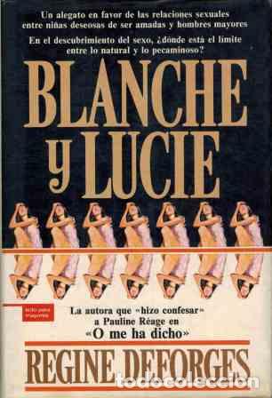 Libros: BLANCHE Y LUCIE - REGINE DEFORGES - Foto 1