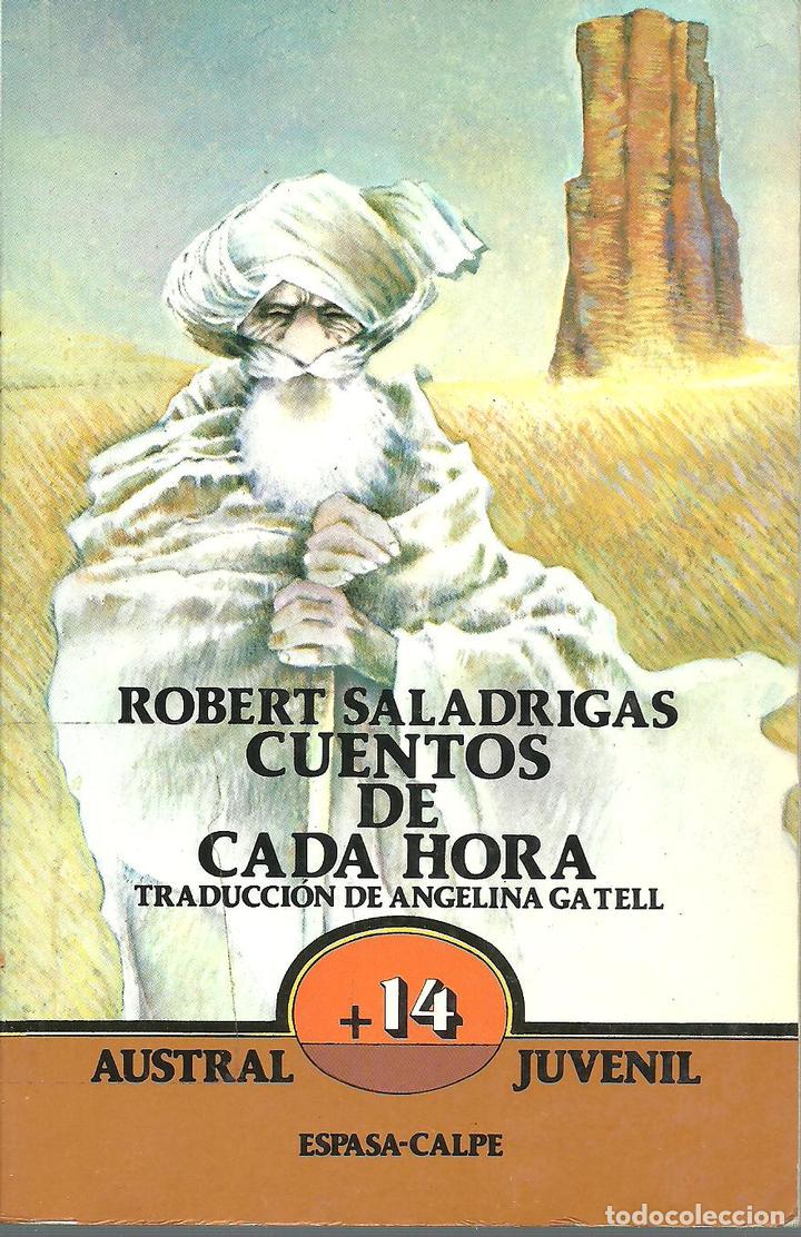 Libros: CUENTOS DE CADA HORA - ROBERT SALADRIGAS - Foto 1