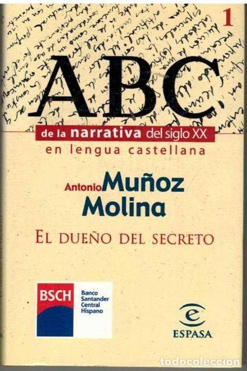 Libros: EL DUE&Ntilde;O DEL SECRETO - ANTONIO MU&Ntilde;OZ MOLINA - Foto 1