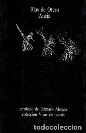 Libros: ANCIA - BLAS DE OTERO - Foto 1