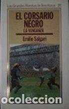 Libros: EL CORSARIO NEGRO. LA VENGANZA - EMILIO SALGARI - Foto 1