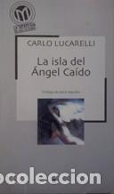 Libros: LA ISLA DEL ANGEL CAIDO - CARLO LUCARELLI - Foto 1