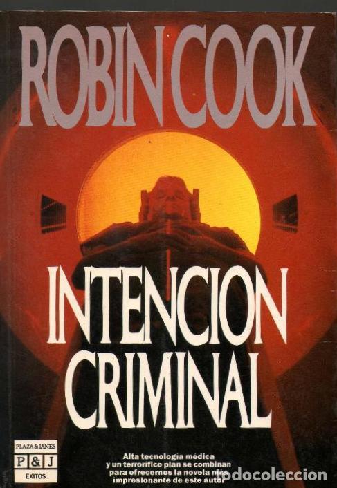 Libros: INTENCION CRIMINAL - ROBIN COOK - Foto 1