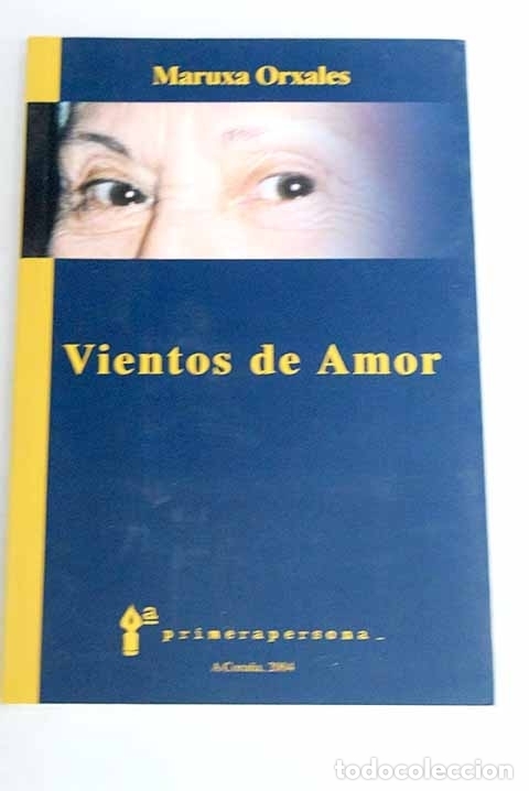 Libros: Vientos de amor.- Orxales, Maruxa - Foto 1