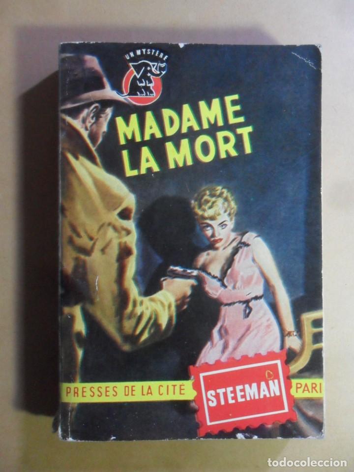 Libros: MADAME LA MORT - STANISLAS ANDRE STEEMAN -  - 1951 ** IDIOMA FRANCES - Foto 1