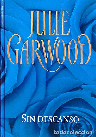 Libros: Sin descanso - Garwood, Julie - Foto 1