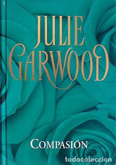 Libros: Compasi&oacute;n - Garwood, Julie - Foto 1