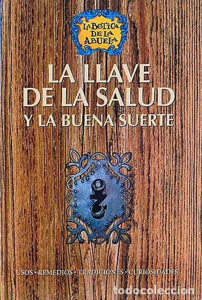 Libros: La llave de la salud y la buena suerte - vvaa - Foto 1