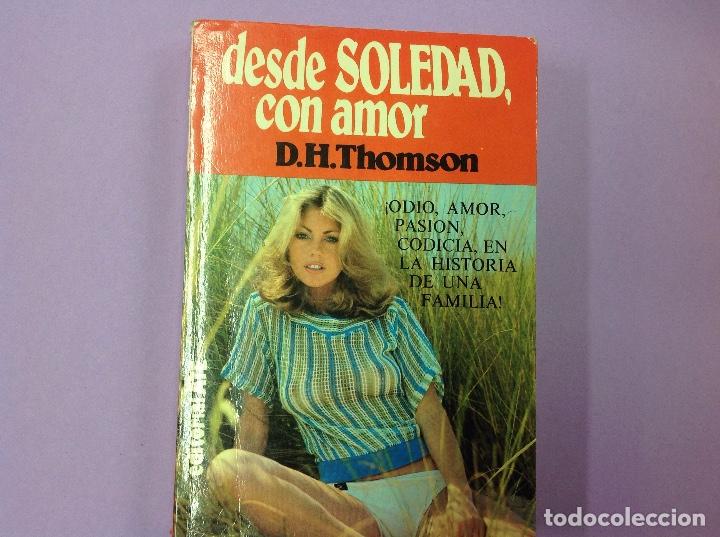 Libros: Desde soledad con amor , 1979.    D.H. Thomson - Foto 1