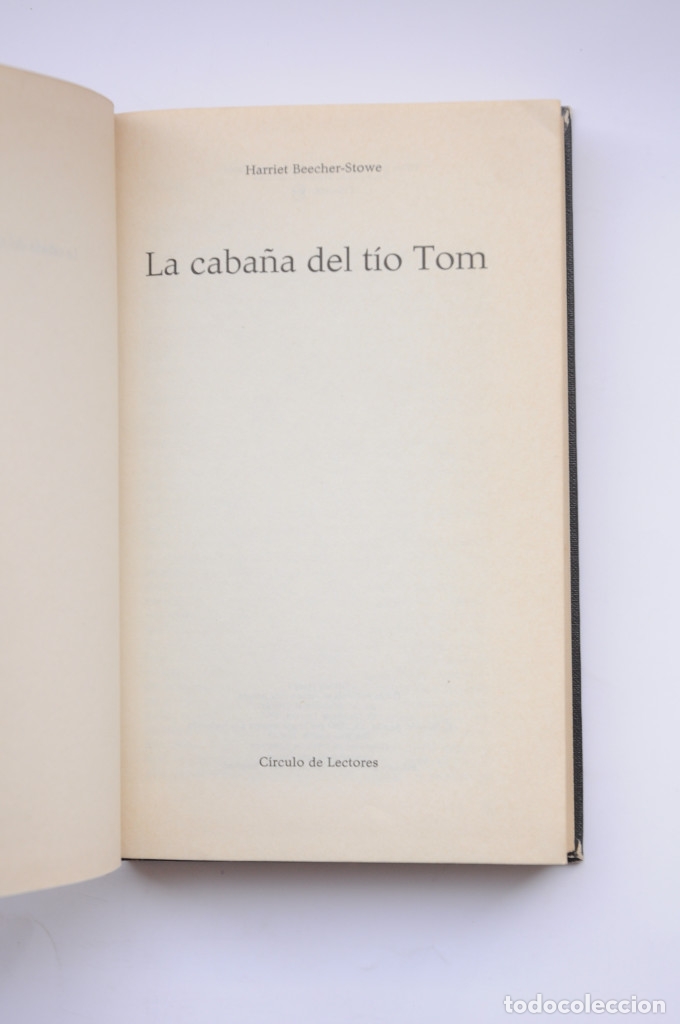 Libros: La caba&ntilde;a del t&iacute;o Tom - BEECHER-STOWE, Harriet - Foto 2