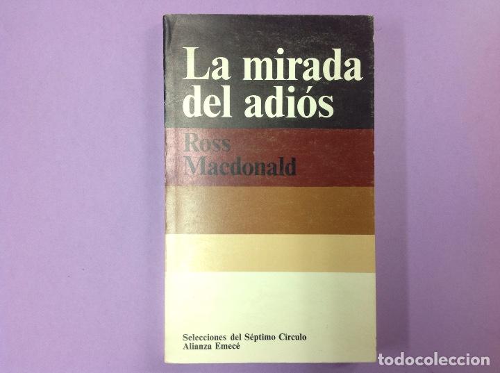 Libros: La mirada del adi&oacute;s. Alianza . Ross macdonald - Foto 1