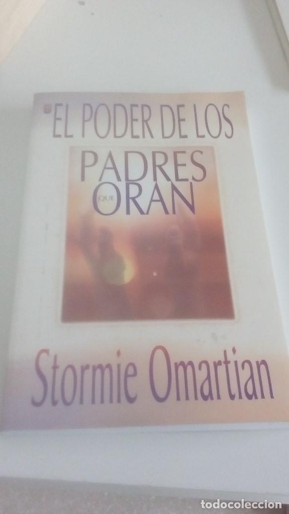Libros: G-53 LIBRO EL PODER DE LOS PADRES QUE ORAN STORMIE OMARTIAN - Foto 1