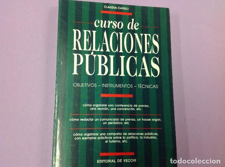 Libros: Curso de relaciones p&uacute;blicas. . Claudia canilli. - Foto 1