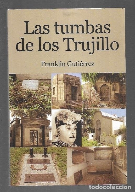 Libros: TUMBAS DE LOS TRUJILLO - LAS - GUTIERREZ, FRANKLIN - Foto 2