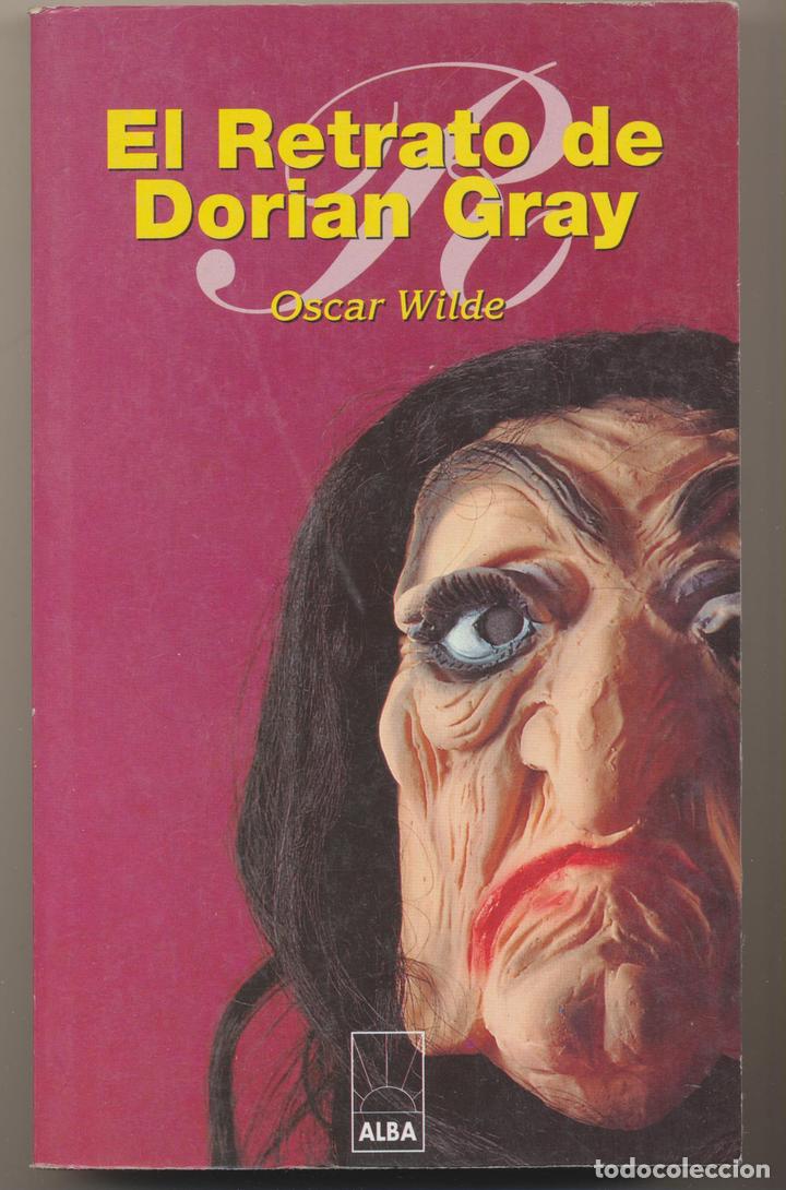 Libros: Oscar Wilde. El Retrato de Dorian Grey. Alba 1999 - Foto 1