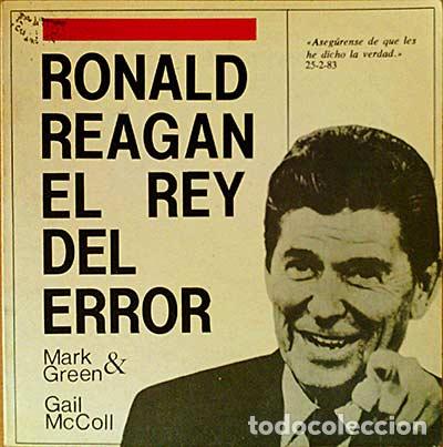 Libri di seconda mano: RONALD REAGAN EL REY DEL ERROR - GREEN, Mar & McCOLL, Gail