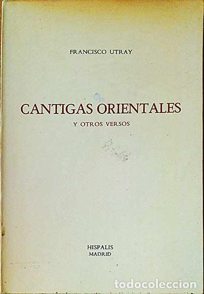 Libros: Cantigas orientales y otros versos - Utray, Francisco - Foto 1