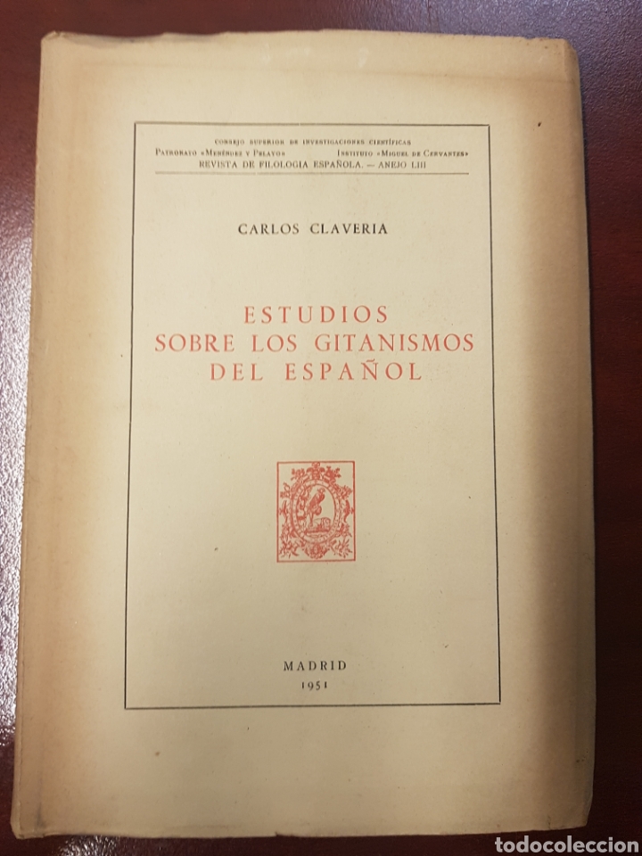 Libros: Estudios sobre los gitanismos del espa&ntilde;ol - Carlos Claveria - 1951 - Foto 1