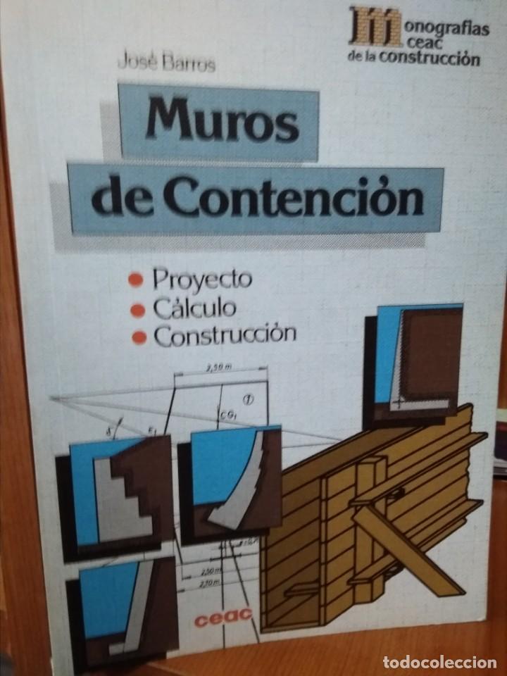 Libros: Muros de contenci&oacute;n, Jos&eacute; Barros - Foto 1