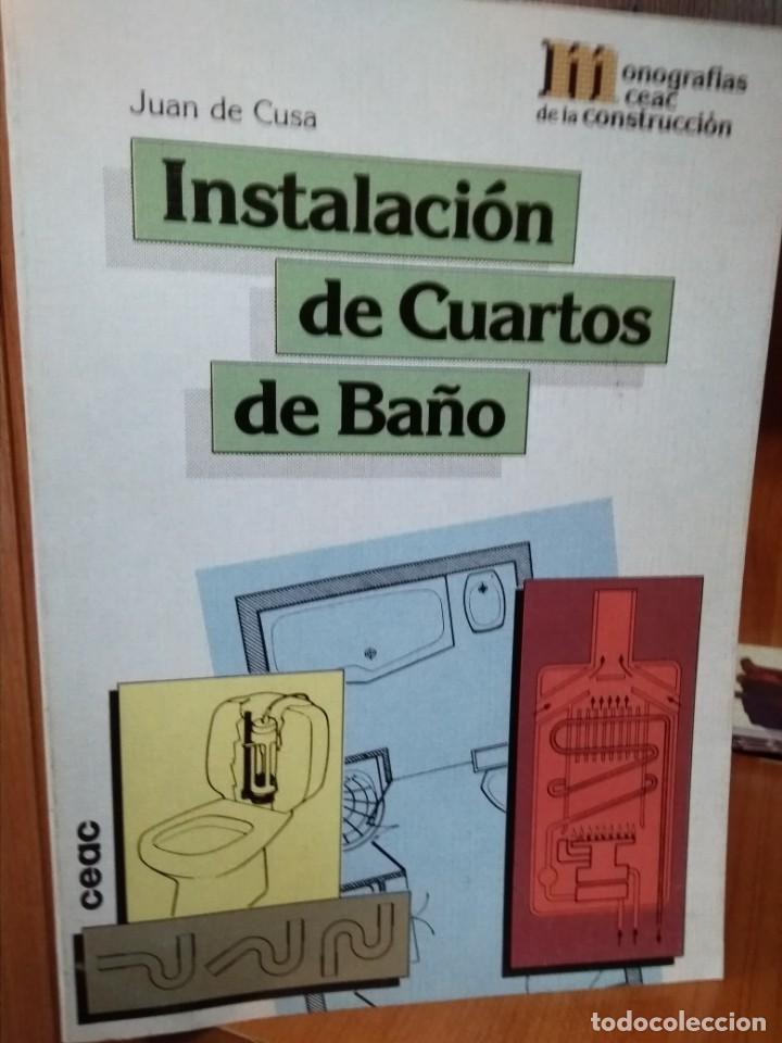 Libros: Instalaci&oacute;n de cuartos de ba&ntilde;o, Juan de Cusa - Foto 1