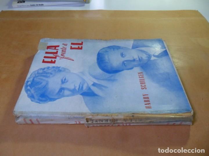 Libros: ELLA FRENTE A EL - HARDY SCHILGEN - ED. STUDIUM - 1958 - Foto 2