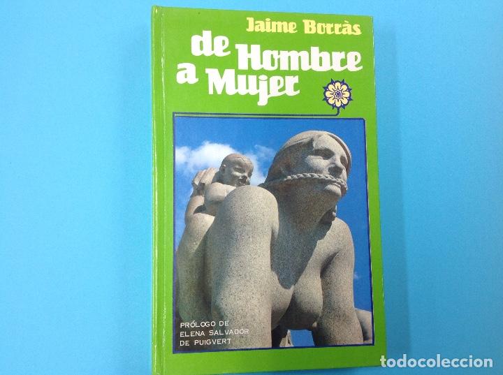 Libros: De hombre a mujer . Jaime bott&agrave;s . 1983 - Foto 1
