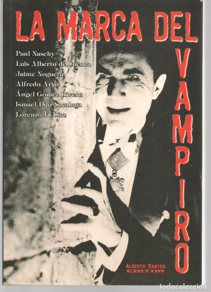 Libros: LA MARCA DEL VAMPIRO. ALBERTO SANTOS, EDITOR.. (RF.MA)&Ntilde;4 - Foto 1