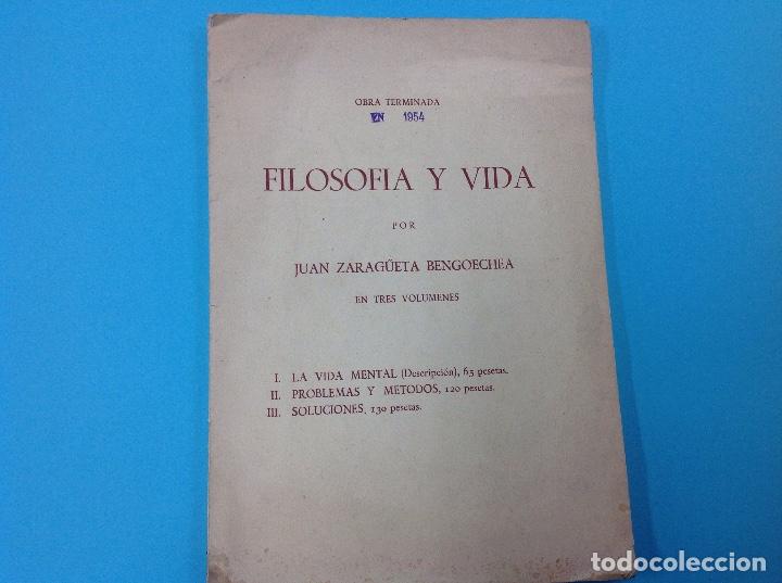 books: PREAMBULO E INDICES DE LA OBRA EN TRES VOLUMENES FILOFIA Y VIDA - J. ZARAG&Uuml;ETA BENGOECHEA 1954