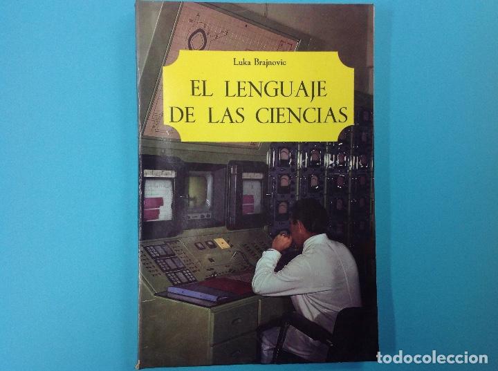 Libros: Le lenguaje de las ciencias . Luka brajnovic - Foto 1