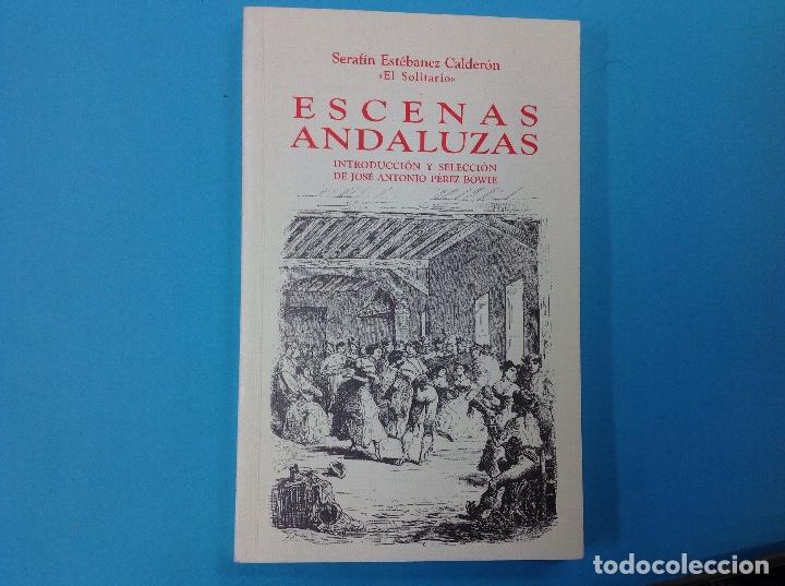 Libros: Escenas andaluzas . Seraf&iacute;n Est&eacute;banes Calder&oacute;n . 1995 - Foto 1