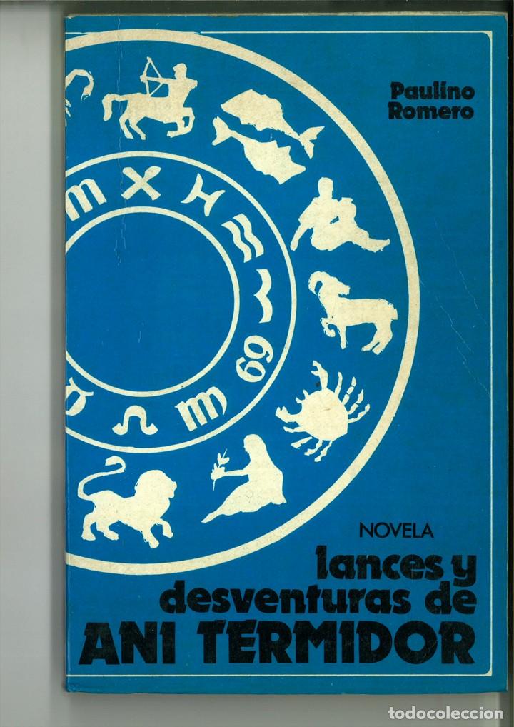 books: LANCES Y DESVENTURAS DE ANI TERMIDOR. Paulino Romero