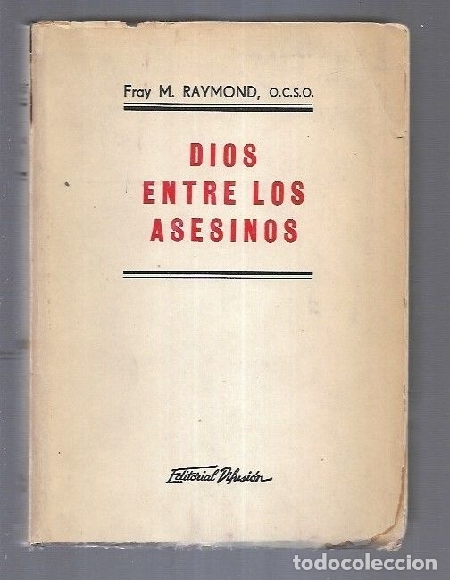 Libros: DIOS ENTRE LOS ASESINOS - M. RAYMOND - Foto 3