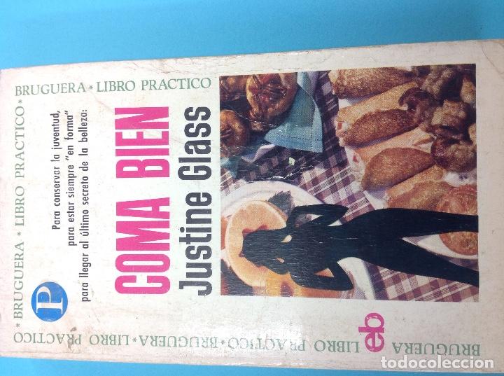 Libros: Coma bien . Justine glass. .1967 - Foto 1
