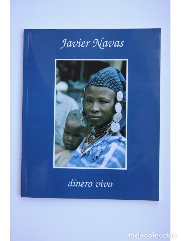 Libros: Javier Navas. Dinero vivo - NAVAS, Javier - Foto 1