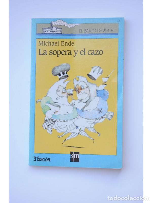 Libros: La sopera y el cazo - ENDE, Michael - Foto 1
