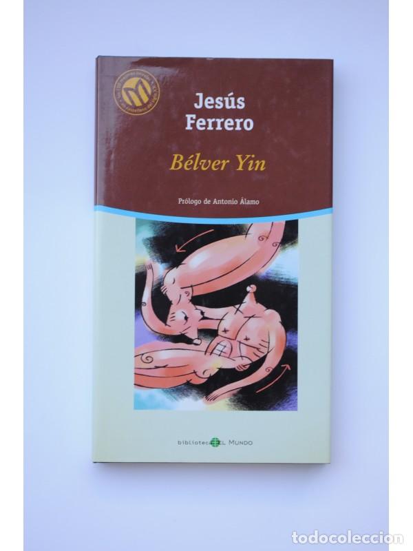 Libros: B&eacute;lver Yin - FERRERO, Jes&uacute;s - Foto 1