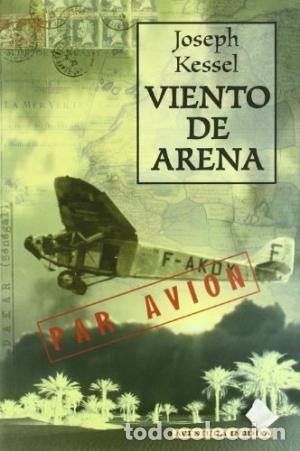 Libros: VIENTO DE ARENA - Kessel,Joseph - Foto 1