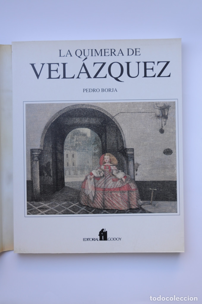 Libros: La quimera de Vel&aacute;zquez - BORJA, Pedro - Foto 2