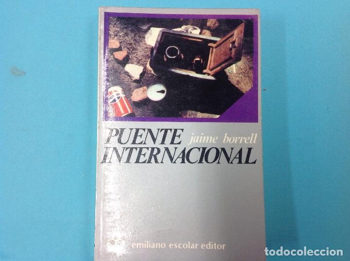 Libros: Puente internacional . Jaime b&oacute;rrell . - Foto 1