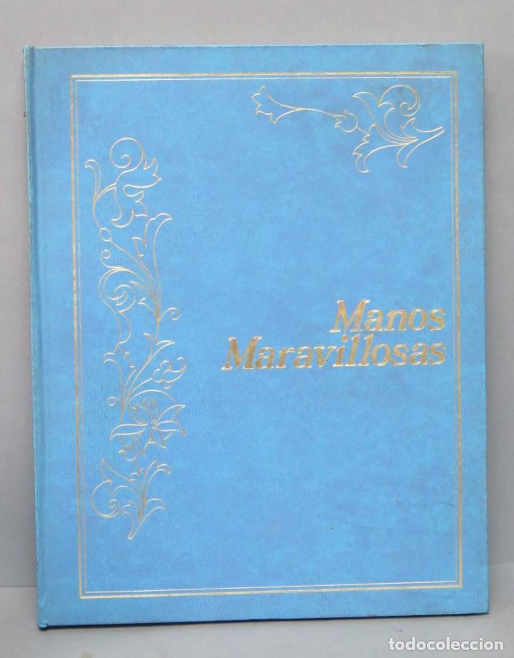 Libros: MANOS MARAVILLOSAS - Foto 1